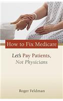 How to Fix Medicare