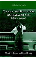 Closing the Achievement Gap