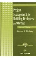 Project Management for Building Designers and Owners, Second Edition