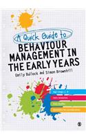 Quick Guide to Behaviour Management in the Early Years