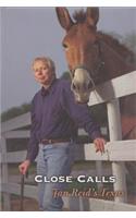 Close Calls: Jan Reid's Texas