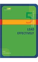 5 Things Anyone Can Do to Lead Effectively