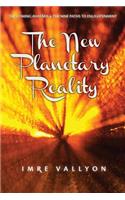 New Planetary Reality
