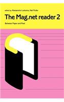 The Mag.Net Reader: Between Paper and Pixel