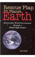 Rescue Plan for Planet Earth