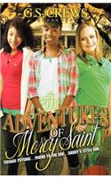 Adventures of Mercy Saint (Mom's Choice Awards Silver Medal Winner)