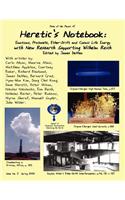 Heretic's Notebook: Emotions, Protocells, Ether-Drift and Cosmic Life-Energy, with New Research Supporting Wilhelm Reich(English)