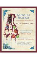 Kabbalat Shabbat: The Grand Unification: At the Sabbath Table