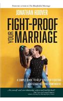 Fight Proof Your Marriage