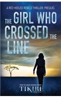 Girl Who Crossed the Line