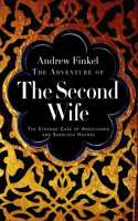 Adventure of the Second Wife