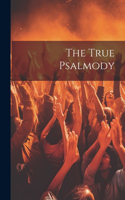 The True Psalmody