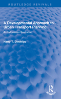 Developmental Approach to Urban Transport Planning