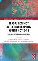 Global Feminist Autoethnographies During COVID-19