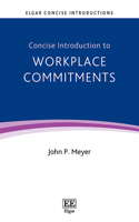 Concise Introduction to Workplace Commitments