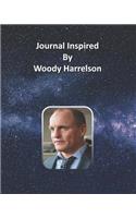 Journal Inspired by Woody Harrelson