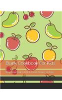 Blank Cookbook For Kids