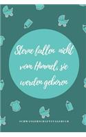 Sterne Fallen Nicht Vom Himmel, Sie Werden Geboren Schwangerschaftstagebuch: A5 Notizbuch kariert als Geschenk für Schwangere - Geschenkidee für werdene Mütter - Schwangerschafts-tagebuch - Kalender - Erinnerungsalbum für Mam