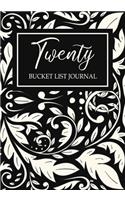 Twenty Bucket List Journal