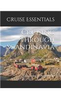 Cruising Through Scandinavia