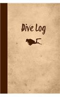 Dive Log: Scuba Diving Book To Record Dives Journal