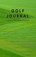 Golf Journal Logbook For Game Details