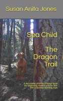 Sea Child THE DRAGON TRAIL