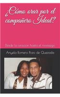 ¿Como orar por el compañero Ideal?