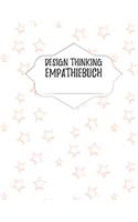 Design Thinking Empathiebuch: großes Notizbuch für Interviews im Design Thinking Prozess - für den iterativen und agilen Prozess in der Unternehmensentwicklung im DesignThinking 