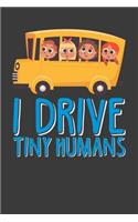 I Drive Tiny Humans
