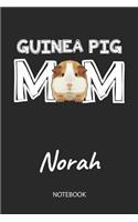 Guinea Pig Mom - Norah - Notebook