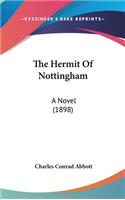 The Hermit of Nottingham