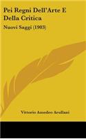 Pei Regni Dell'Arte E Della Critica