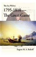 Sea Wolves 1795 - 1810 - The Great Game