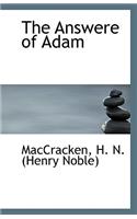 The Answere of Adam