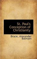 St. Paul's Conception of Christianity