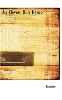 Au Chevet Dun Heros