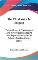 The Child Voice in Singing