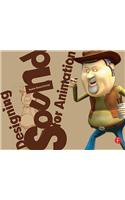 Designing Sound for Animation