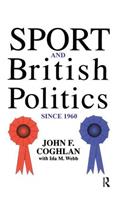 Sport And British Politics Since 1960