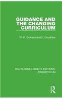 Guidance and the Changing Curriculum