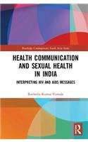 Health Communication and Sexual Health in India