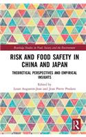 Risk and Food Safety in China and Japan