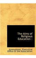 The Aims of Religious Education