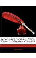 Memoirs of Karoline Bauer