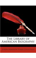The Library of American Biography