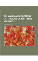 Selwyn's Abridgement of the Law of Nisi Prius Volume 1