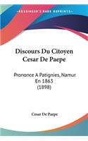 Discours Du Citoyen Cesar De Paepe