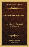 Philadelphia, 1681-1887