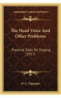 Head Voice and Other Problems